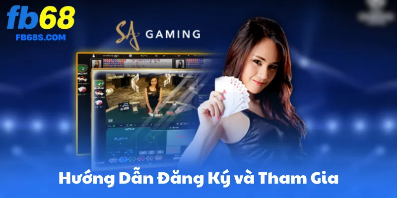 Hướng Dẫn Đăng Ký và Tham Gia