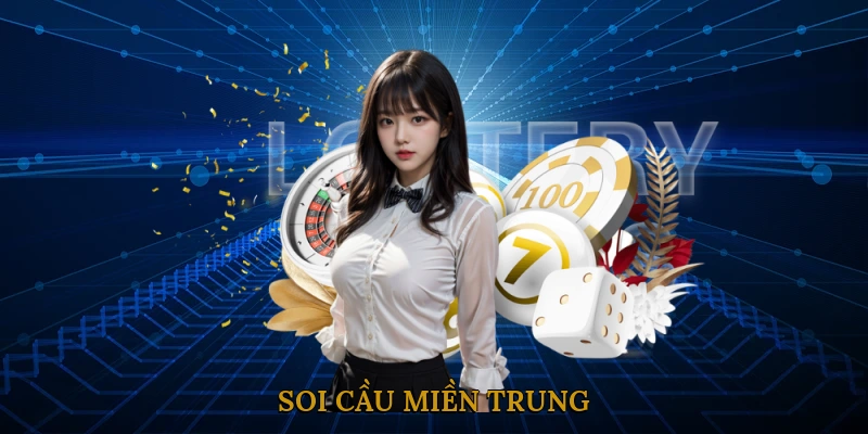 Soi Cầu Miền Trung